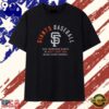 San Francisco Giants Baseball Since 1958 T Shirt , Trend Design Shirt