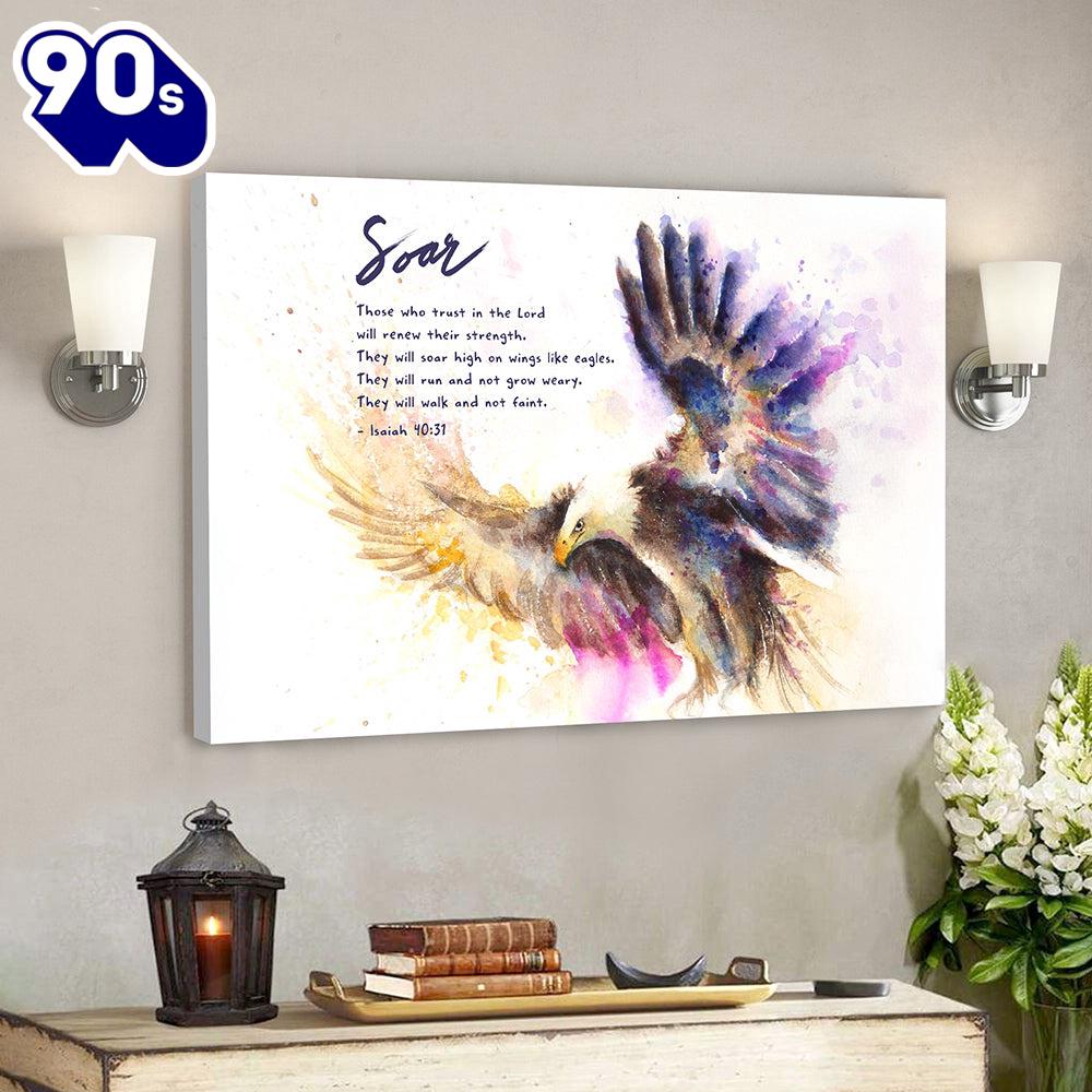 Soar On Wings Like Eagles 6 Isaiah 4031 Bible Verse Canvas Scripture Canvas Wall Art Gift Christmas Soar On Wings Like Eagles 6 Isaiah 4031 Bible Verse Canvas Scripture Canvas Wall Art Gift Christmas