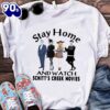 Stay Home And Watch Schitts Creek Movies Shirt, Ew David,Moira Rose Merry Christmas Shirt Gift Xmas