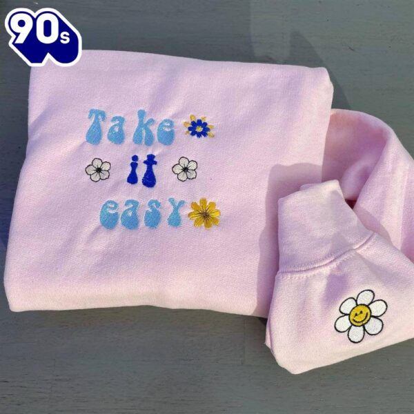 Take It Easy Embroidered Sweatshirt Gift Christmas