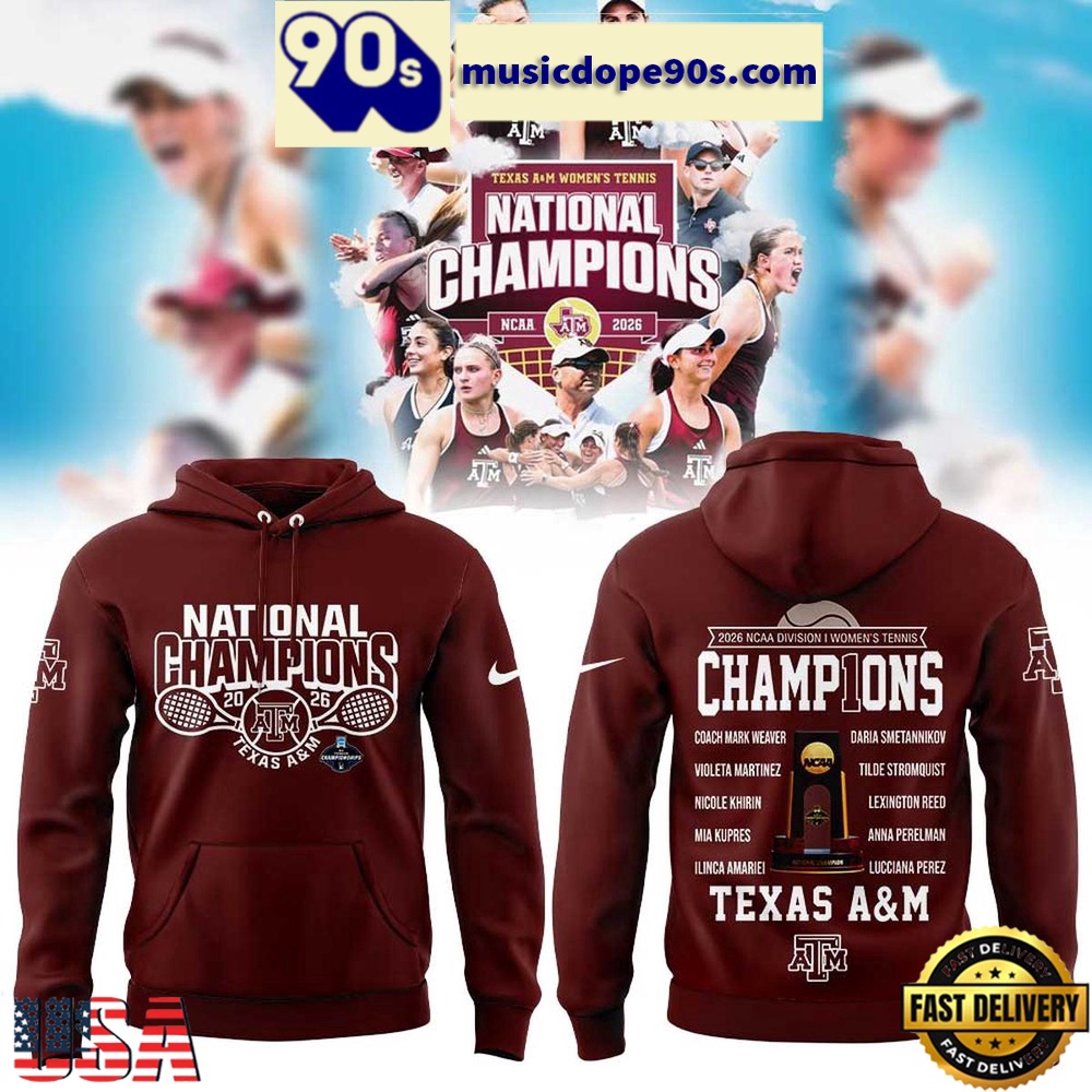 Texas A&M Women’s Tennis National Champions Limited Edition Hoodie Texas A&M Women’s Tennis National Champions Limited Edition Hoodie