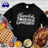 Thankful Blessed And Kind Of A Mess Version 3 Sweatshirt Gift Xmas