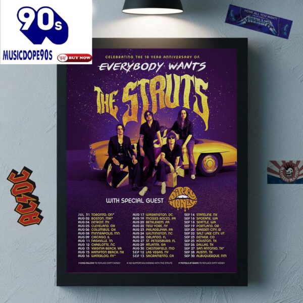 The Struts Celebrating The 10 Year Anniversary Of Everybody Wants The Struts North America Tour Tour Dates Canvas