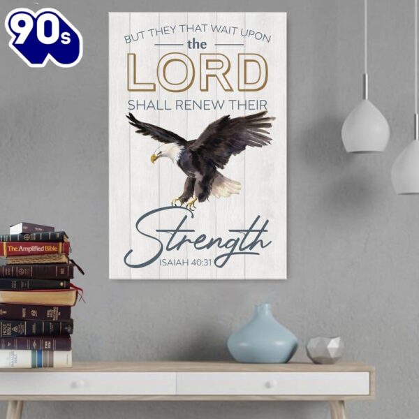 They That Wait Upon The Lord Isaiah 4031 Kjv Bald Eagles Bible Verse Canvas Art