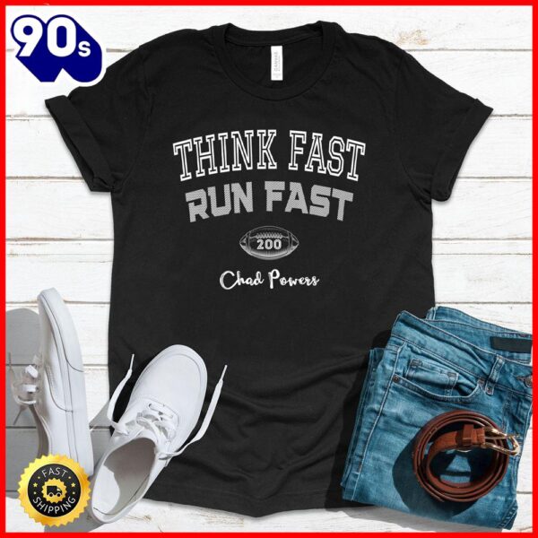 Halloween 2025  Think Fast Run Fast Chad Powers T-Shirt