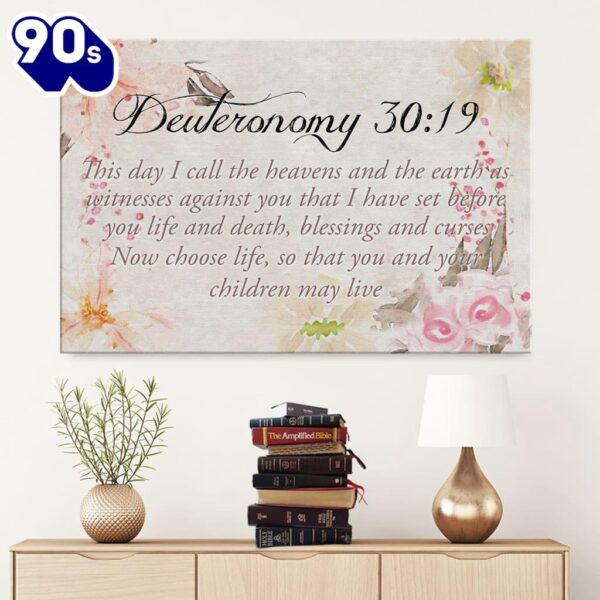 This Day I Call The Heavens And The Earth Deuteronomy 30 19 Canvas Wall Art