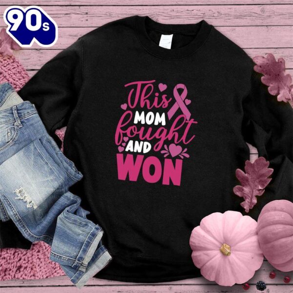This Mom Fought And Won Colored Edition Sweatshirt  For Women