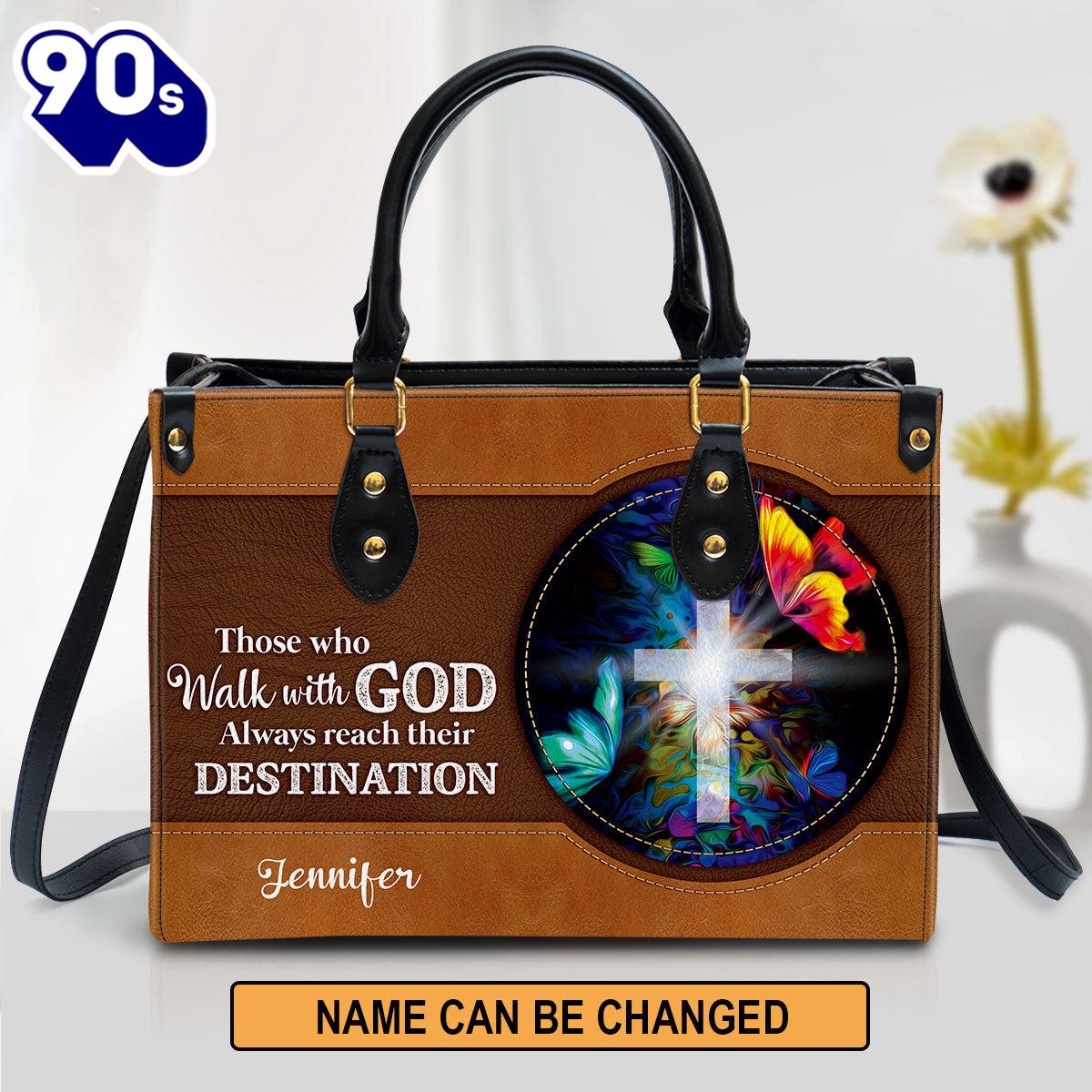 Those Who Walk With God Always Reach Their Destination Personalized Cross Leather Handbag, Christian Bags Gift For Women Christmas Those Who Walk With God Always Reach Their Destination Personalized Cross Leather Handbag, Christian Bags Gift For Women Christmas