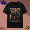 Toby Keith Country Strong Never Forget American Tribute T Shirt, Trending Music 2D Tee