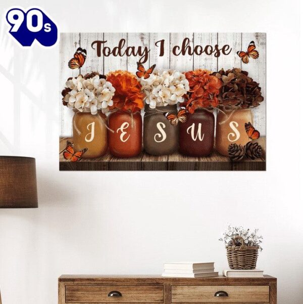 Today I Choose Jesus Canvas Wall Art