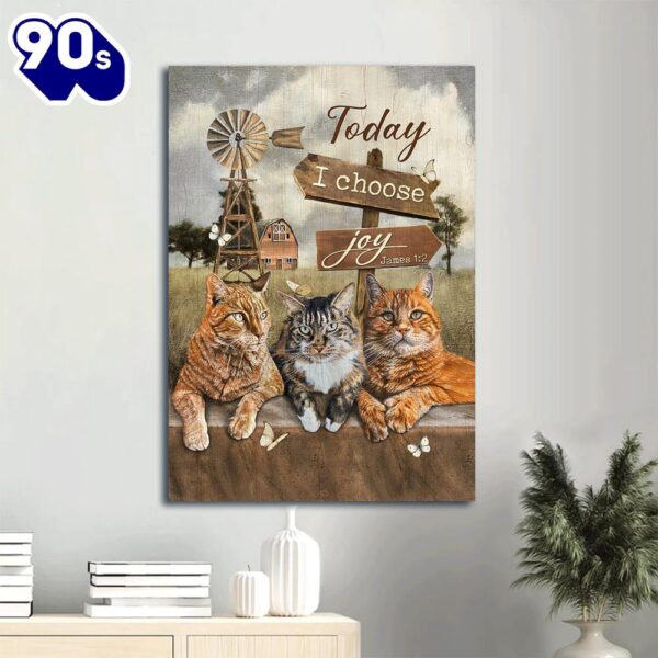 Today I Choose Joy James 1 2 Canvas Three Cats Green Farm Wooden Sign Windmill Canvas