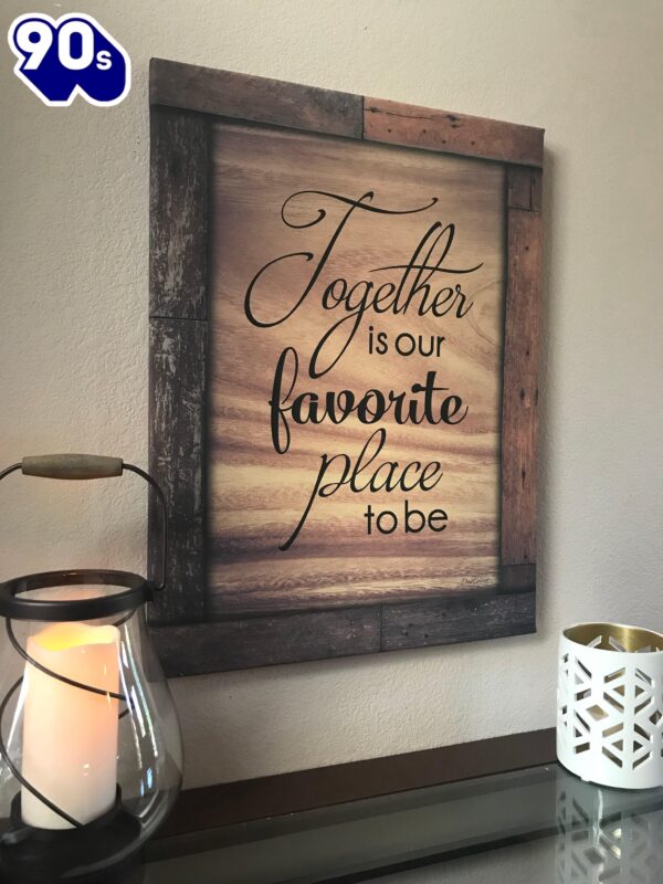 Together Is Our Favorite Place Canvas Wall Art