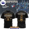 Toronto Blue Jays x World Series 2025 The Champions Black 3D T-Shirt