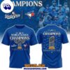 Toronto Blue Jays x World Series 2025 The Champions Blue 3D T-Shirt