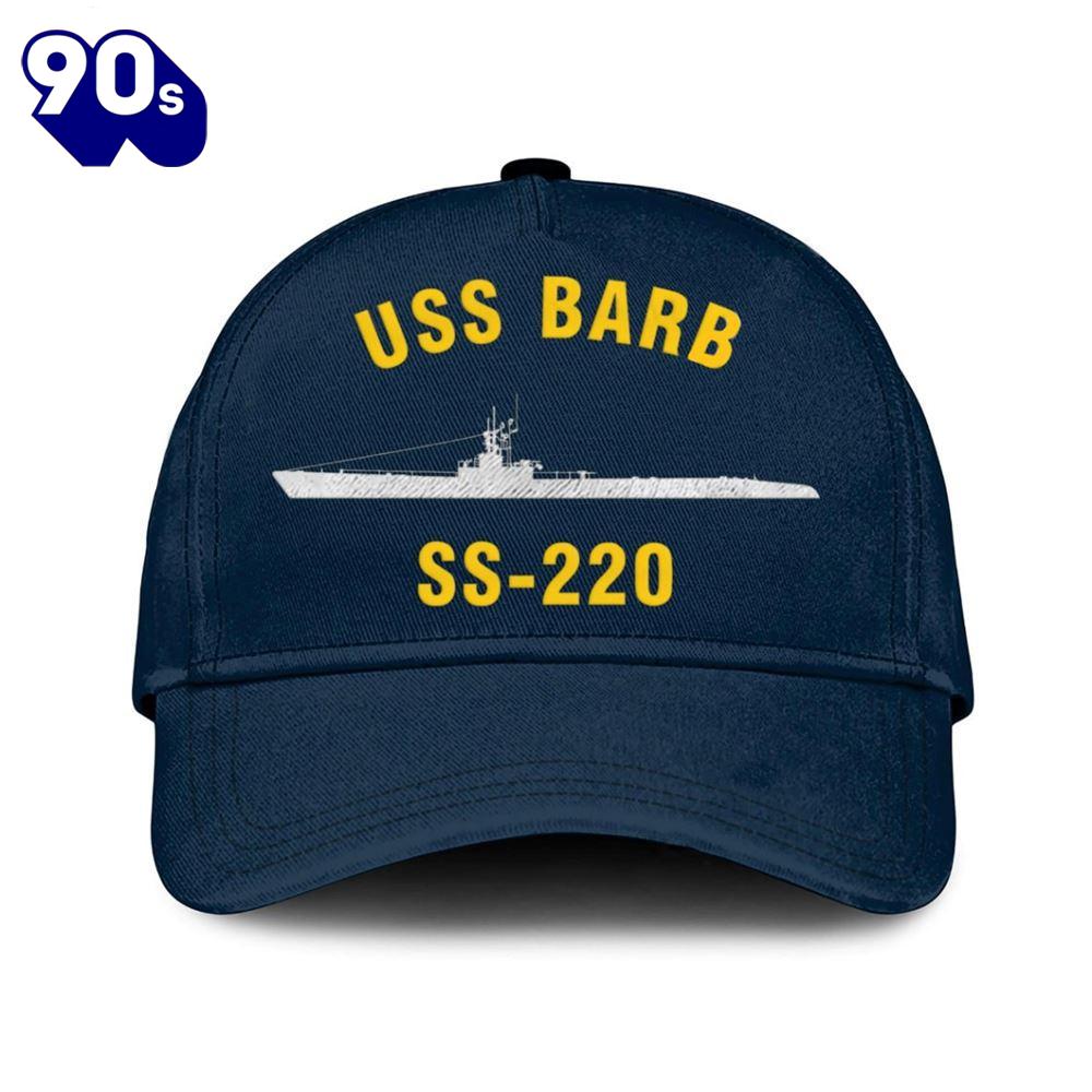 Us Navy Veteran Uss Barb Ss-220 Classic Embroidered Cap Us Navy Veteran Uss Barb Ss-220 Classic Embroidered Cap