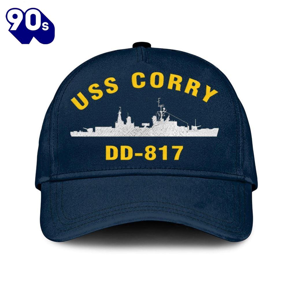 Us Navy Veteran Uss Corry Dd-817 Classic Embroidered Cap Us Navy Veteran Uss Corry Dd-817 Classic Embroidered Cap