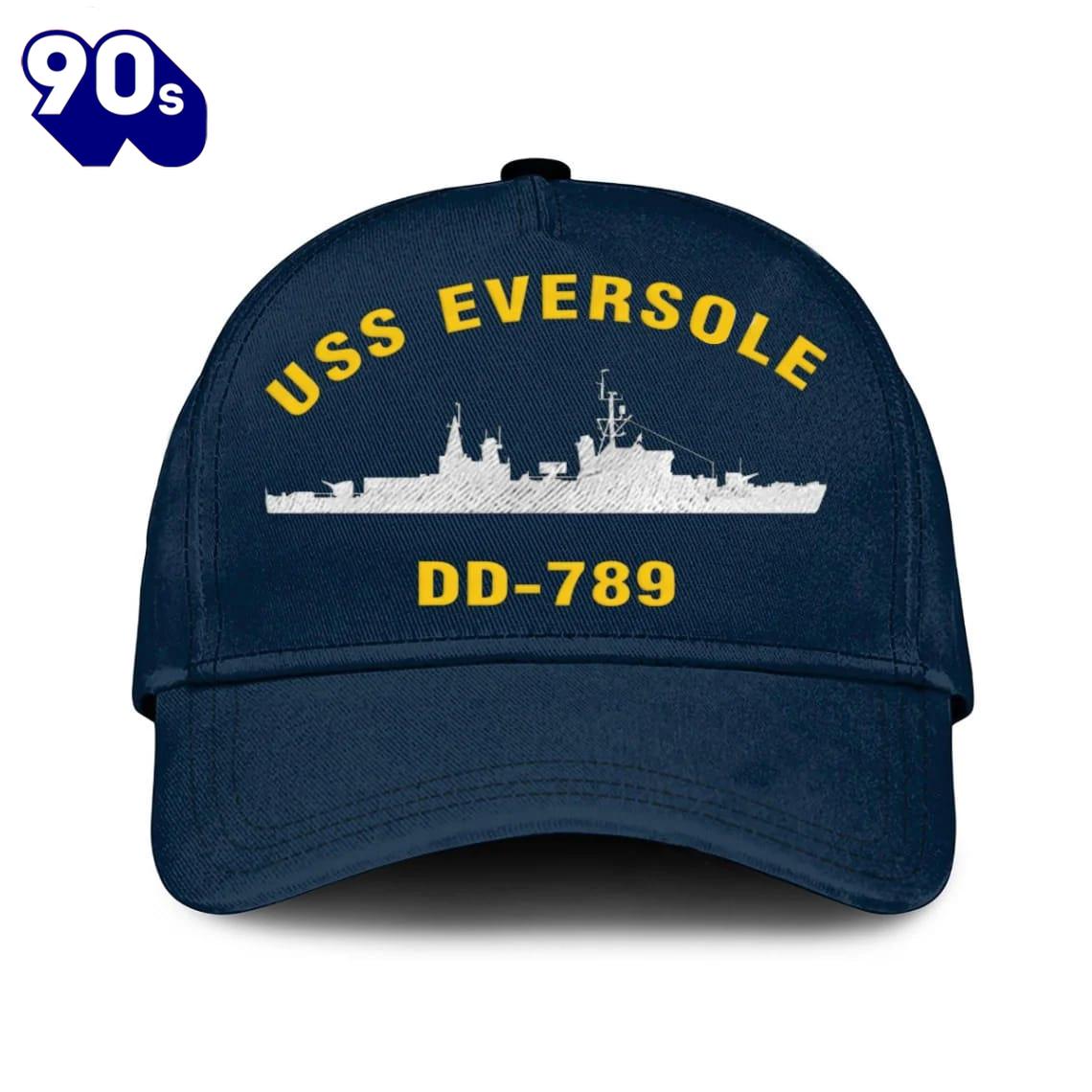 Us Navy Veteran Uss Eversole Dd-789 Classic Embroidered Cap Us Navy Veteran Uss Eversole Dd-789 Classic Embroidered Cap