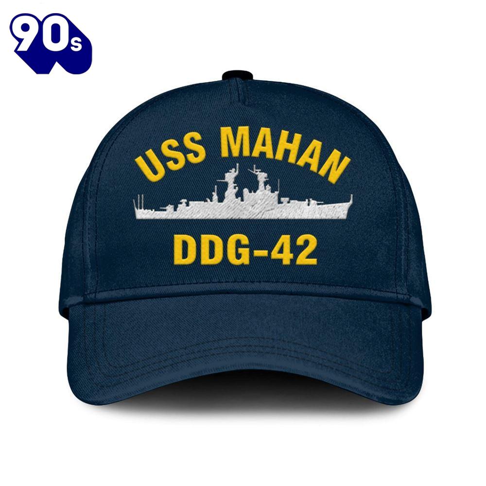 Us Navy Veteran Uss Mahan Ddg-42 Classic Embroidered Cap Us Navy Veteran Uss Mahan Ddg-42 Classic Embroidered Cap