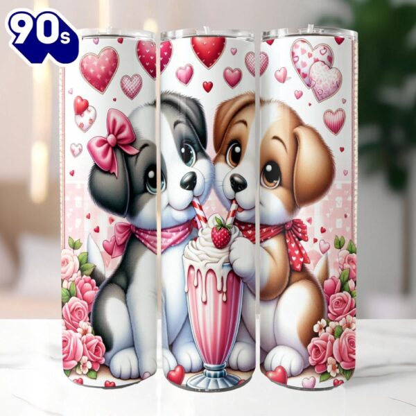 Valentines Puppy Milkshake 20 Oz Skinny Tumbler, Valentine Tumbler