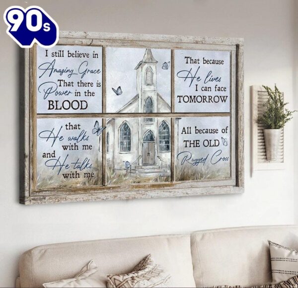 Vintage Church I Still Believe In Amazing Grace Canvas Wall Art