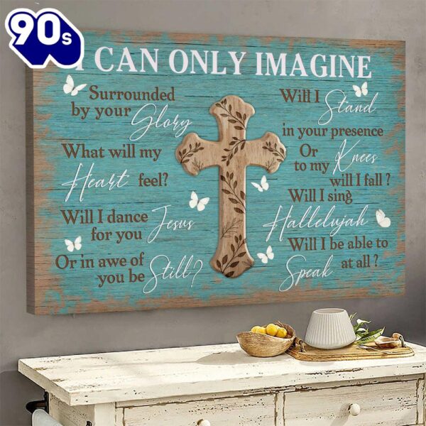 Vintage Cross Butterfly I Can Only Imagine Canvas Wall Art