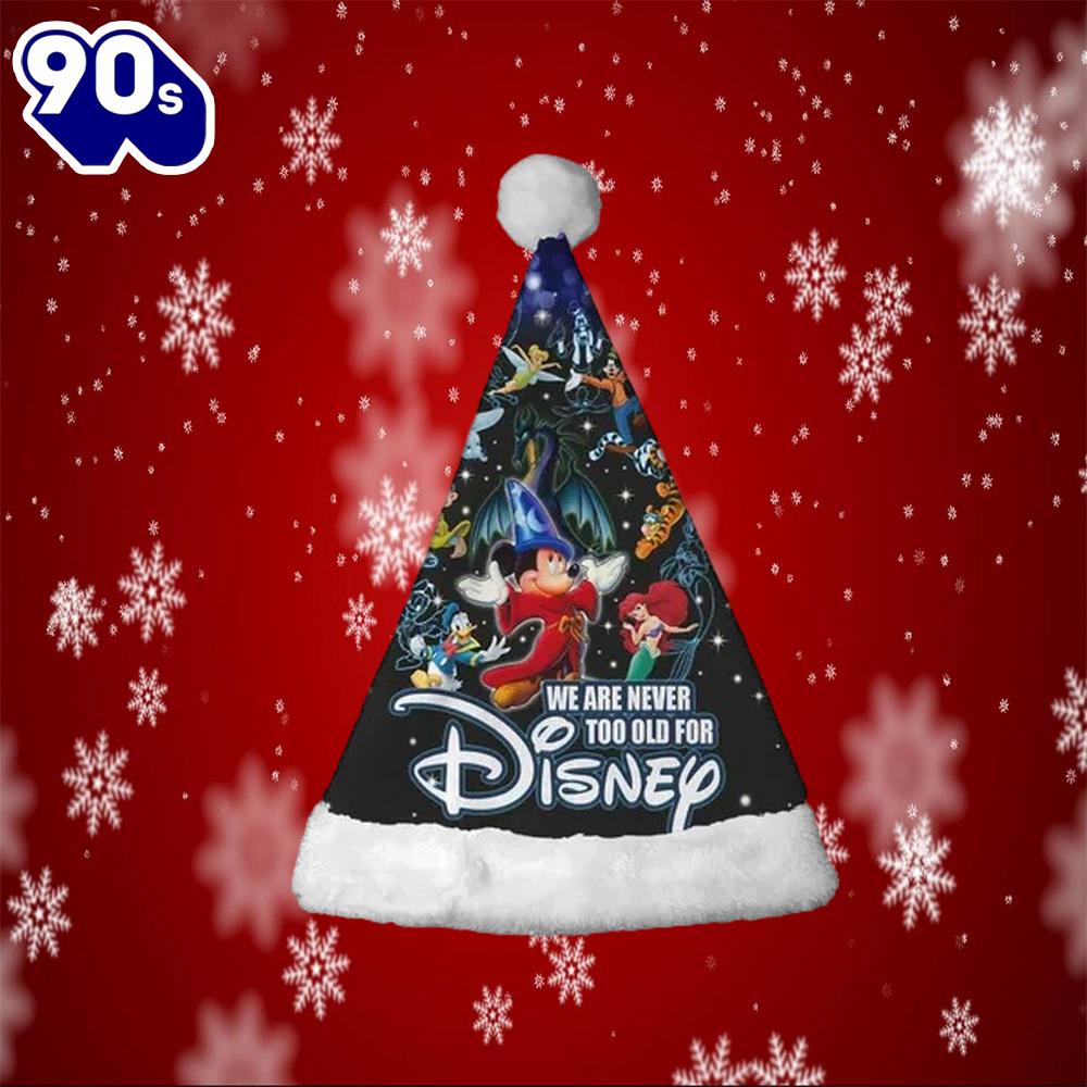 We Are Never Too Old For Mickey And Friends Disney Christmas Hat