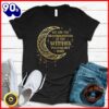Halloween 2025  We Are The Granddaughters Of The Witches You Could Not Burn T-Shirt