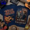 Willie Nelson 911 Memorial 25th Anniversary 3D Shirt , Viral 3D Music Tee