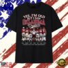 Yes I’m Old But I Saw Oklahoma Greatness Signatures Vintage T Shirt, Viral 2D Graphic Tee