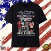 Yes I’m Old But I Saw Philadelphia Greatness Signatures Graphic T Shirt, Viral 2D Graphic Tee