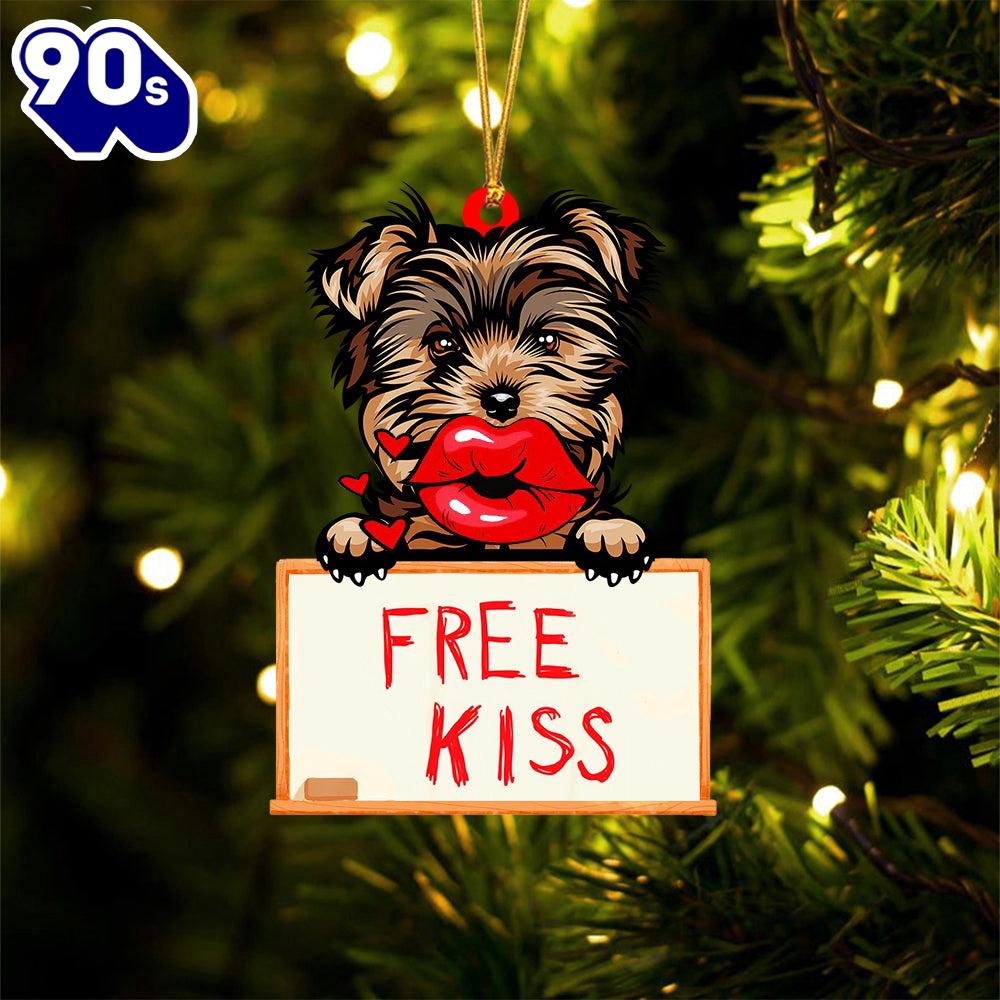 Yorkshire-Terrier Free Kiss Christmas Ornament, Gift For Christmas Yorkshire-Terrier Free Kiss Christmas Ornament, Gift For Christmas